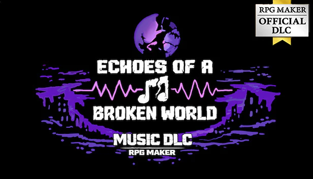 Echoes of a Broken World - RPG MAKER UNITE